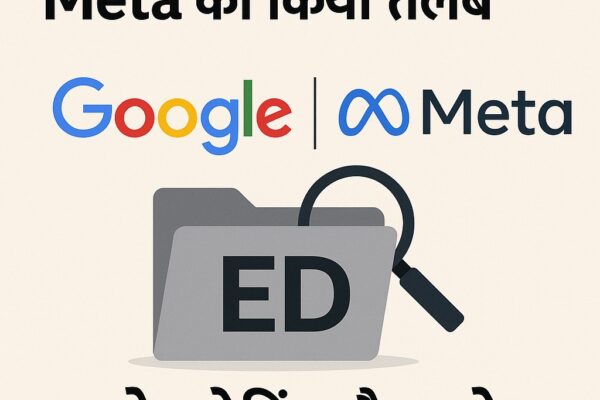 ED summons Google and Meta in betting app investigation